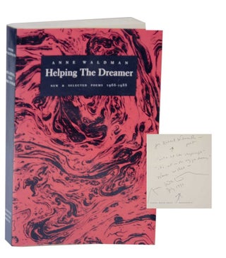 Item #128324 Helping the Dreamer: New & Selected Poems 1966-1988 (Signed Association Copy)....