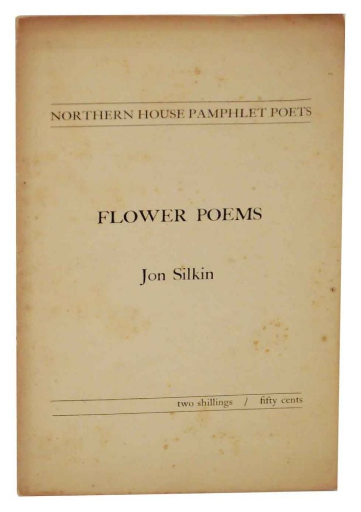 Item #128339 Flower Poems. Jon SILKIN.