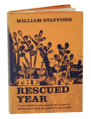 Item #128376 The Rescued Year. William STAFFORD