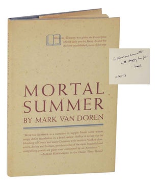 Item #128470 Mortal Summer (Signed Association Copy). Mark Van DOREN