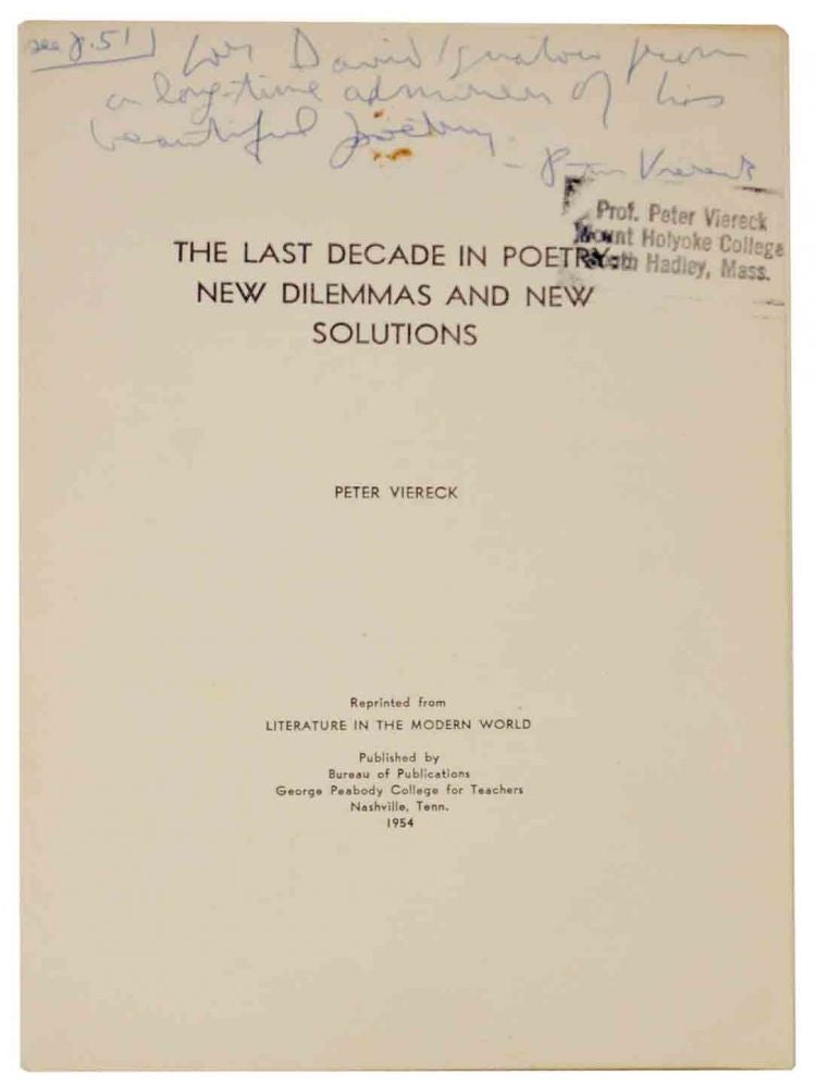 Item #128520 The Last Decade in Poetry: New Dilemmas and New Solutions (Signed First Edition). Peter VIERECK.