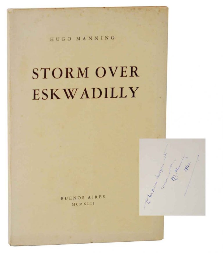 Item #128632 Storm Over Eskwadilly (Signed Association Copy). Hugo MANNING.