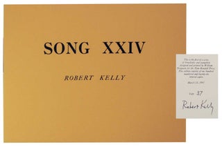 Item #128709 Song XXIV (Signed Limited Edition). Robert KELLY