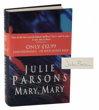 Item #129164 Mary, Mary (Signed First Edition). Julie PARSONS
