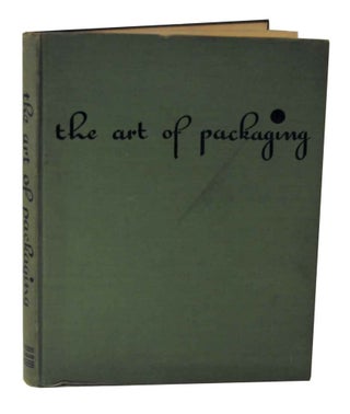 Item #129218 The Art of Packaging. D. E. A. CHARLTON