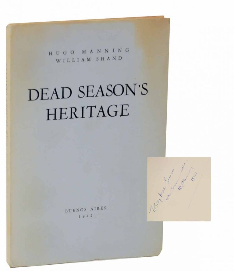 Item #129287 Dead Season's Heritage. Hugo MANNING, William Shand.