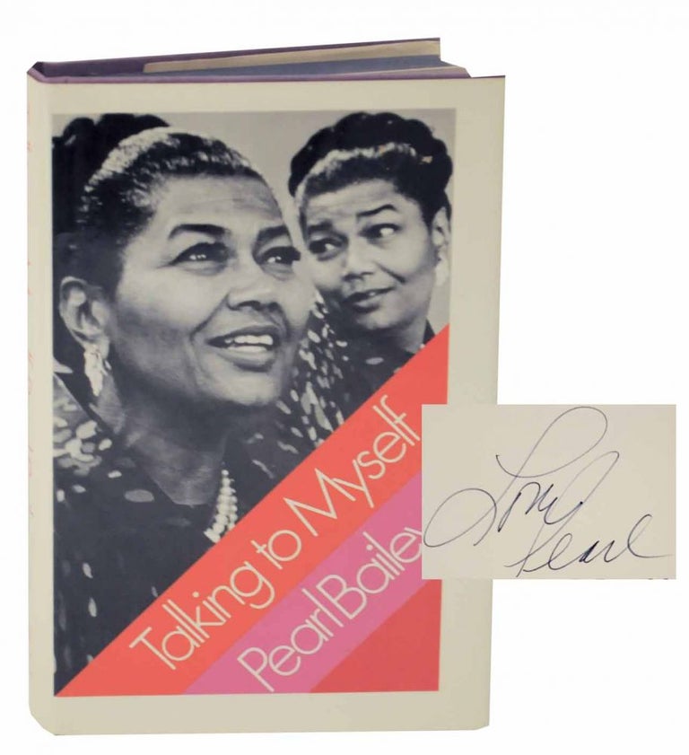 Item #129331 Talking to Myself (Signed First Edition). Pearl BAILEY.