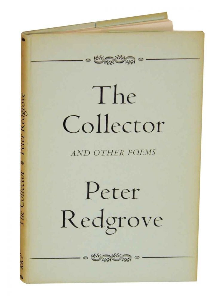 Item #129855 The Collector and Other Poems. Peter REDGROVE.