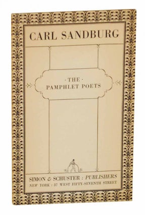 Item #129918 The Pamphlet Poets. Carl SANDBURG