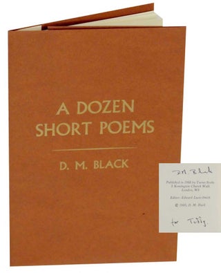 Item #130113 A Dozen Short Poems (Signed First Edition). D. M. BLACK