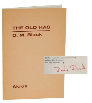 Item #130116 The Old Hag (Signed Limited Edition). D. M. BLACK