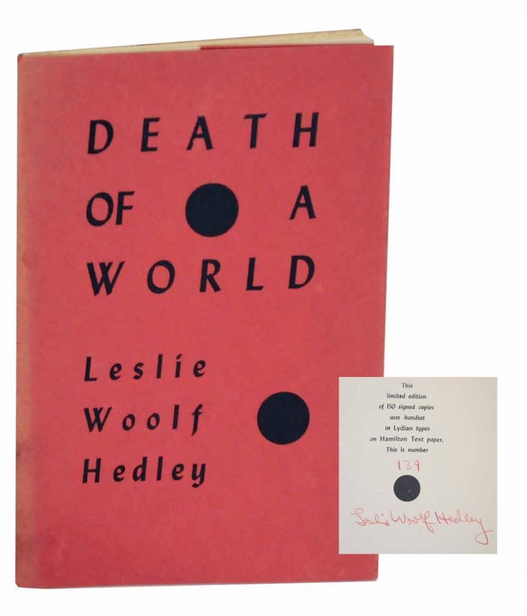 Item #130445 Death of a World (Signed Limited Edition). Leslie Woolf HEDLEY.