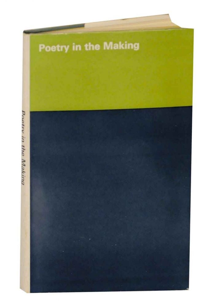 Item #130560 Poetry in the Making: Catalogue of an Exhibition of Poetry Manuscripts in The British Museum April - June 1967. Jenny LEWIS, Philip Larkin, T. C. Skeat, C. Day Lewis.