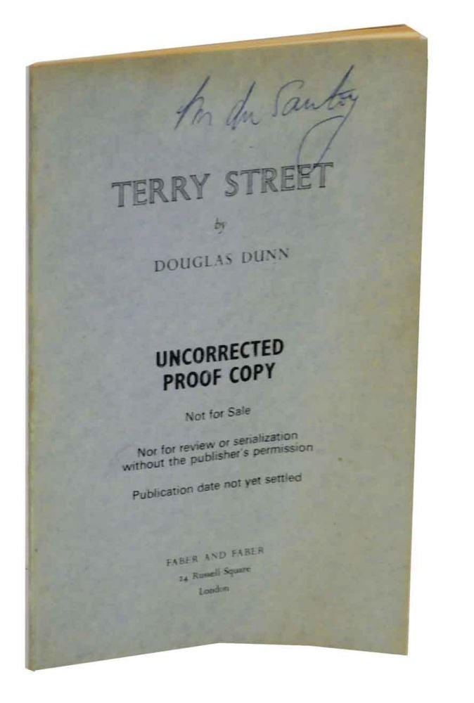 Item #130720 Terry Street (Uncorrected Proof). Douglas DUNN.