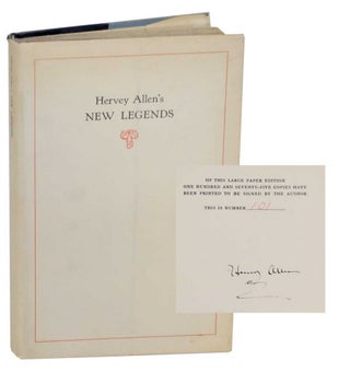 Item #130837 New Legends (Signed Limited Edition). Hervey ALLEN