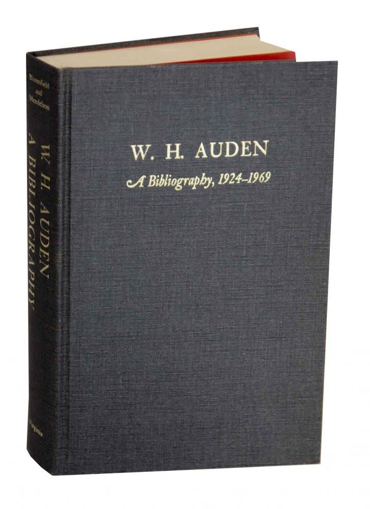 Item #130871 W. H. Auden: A Bibliography 1924-1969. B. C. BLOOMFIELD, Edward Mendelson.