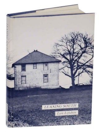 Item #131035 Leaning South. Lyn LIFSHIN