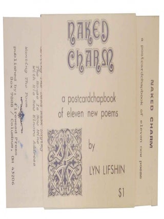 Item #131066 Naked Charm: A Postcard Chapbook of Eleven New Poems. Lyn LIFSHIN