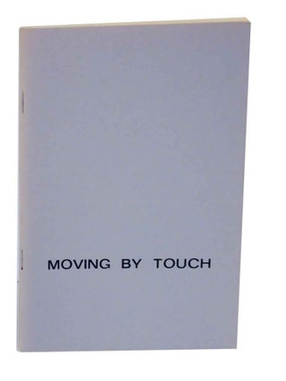 Item #131067 Moving By Touch. Lyn LIFSHIN