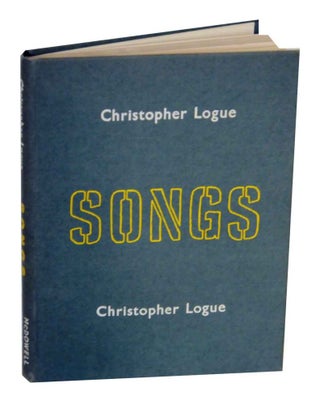 Item #131072 Songs. Christopher LOGUE