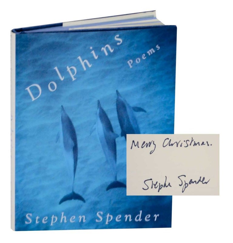 Item #131086 Dolphins (Signed First Edition). Stephen SPENDER.