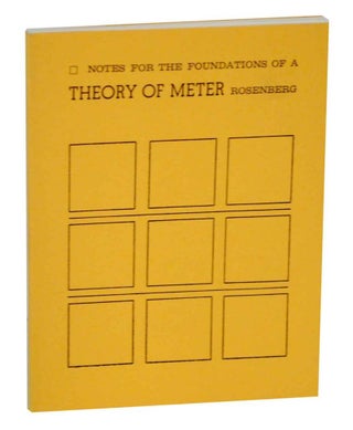 Item #131180 Notes for the Foundations of a Theory of Meter. Jim ROSENBERG
