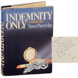 Indemnity Only (Signed First Edition. Sara PARETSKY.