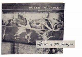 Item #131528 Robert McCauley: Sculpture and Drawings (Signed First Edition). Robert...
