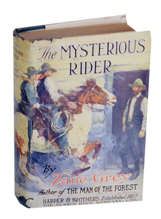 Item #131585 The Mysterious Rider. Zane GREY