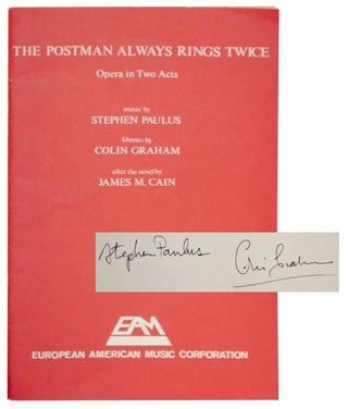 Item #131635 The Postman Always Rings Twice: Opera in Two Acts. James M. Stephen Paulus...