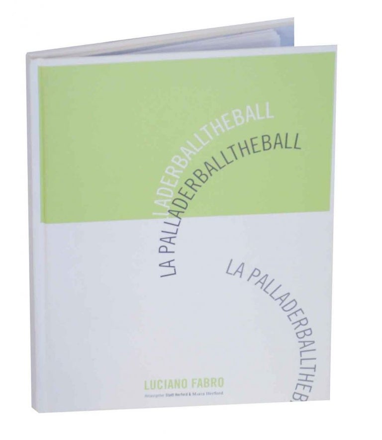 Item #131707 Laderballtheball / La Palladerballtheball. Luciano FABRO.