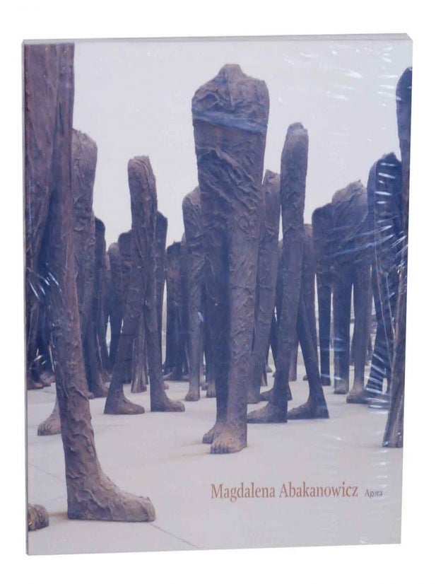 Item #131737 Magdalena Abakanowicz: Agora. Magdelana ABAKANOWICZ.