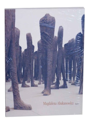 Item #131737 Magdalena Abakanowicz: Agora. Magdelana ABAKANOWICZ