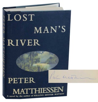 Item #131761 Lost Man's River. Peter MATTHIESSEN