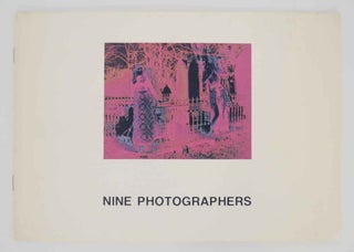 Item #131786 Nine Photographers. Robert DOTY, Stephen Paternite John Cook, Fred J. Wilson,...