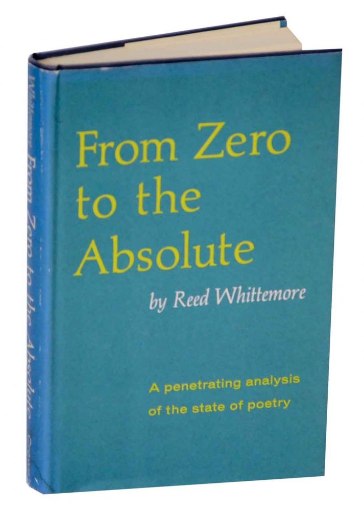 Item #131914 From Zero to the Absolute. Reed WHITTEMORE.