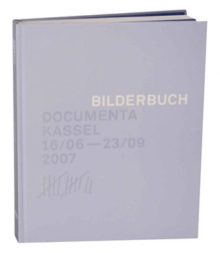 Item #131985 Bilderbuch: Documenta Kassel. Roger M. BUERGEL, Ruth Noack