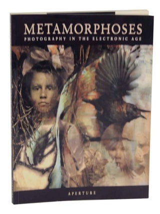 Item #132175 Metamorphoses: Photography in the Electronic Age. Michael HOFFMAN