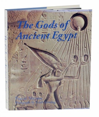 Item #132182 The Gods of Ancient Egypt. Pascal VERNUS, Erich Lessing