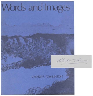 Item #132373 Words and Images (Signed Limited Edition). Charles TOMLINSON