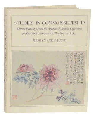 Item #132426 Studies in Connoisseurship: Chinese Paintings from the Arthur M. Sackler...