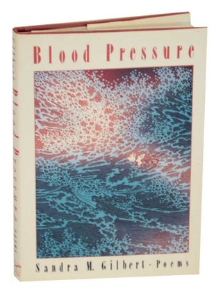 Item #132833 Blood Pressure. Sanda M. GILBERT