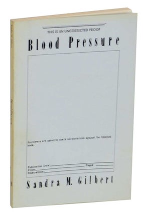Item #132837 Blood Pressure. Sanda M. GILBERT