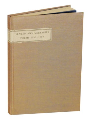 Item #132842 Lenten Anniversaries: Poems MCMLXXXII - MCMLXXXIX. Ben HOWARD, Harry Littell