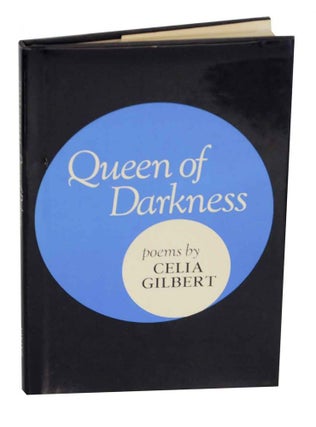 Item #132884 Queen of Darkness. Celia GILBERT