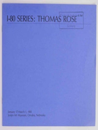 Item #132893 I-80 Series: Thomas Rose. Holliday T. - Thomas Rose DAY