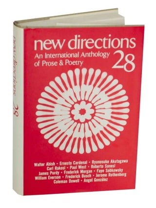 Item #133272 New Directions 28: An International Anthology of Prose & Poetry. James...