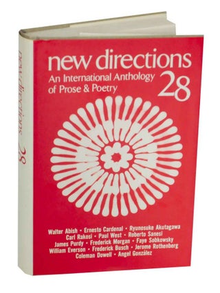 Item #133272 New Directions 28: An International Anthology of Prose & Poetry. James...