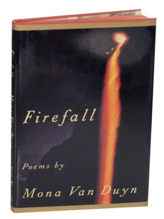 Item #133412 Firefall. Mona VAN DUYN