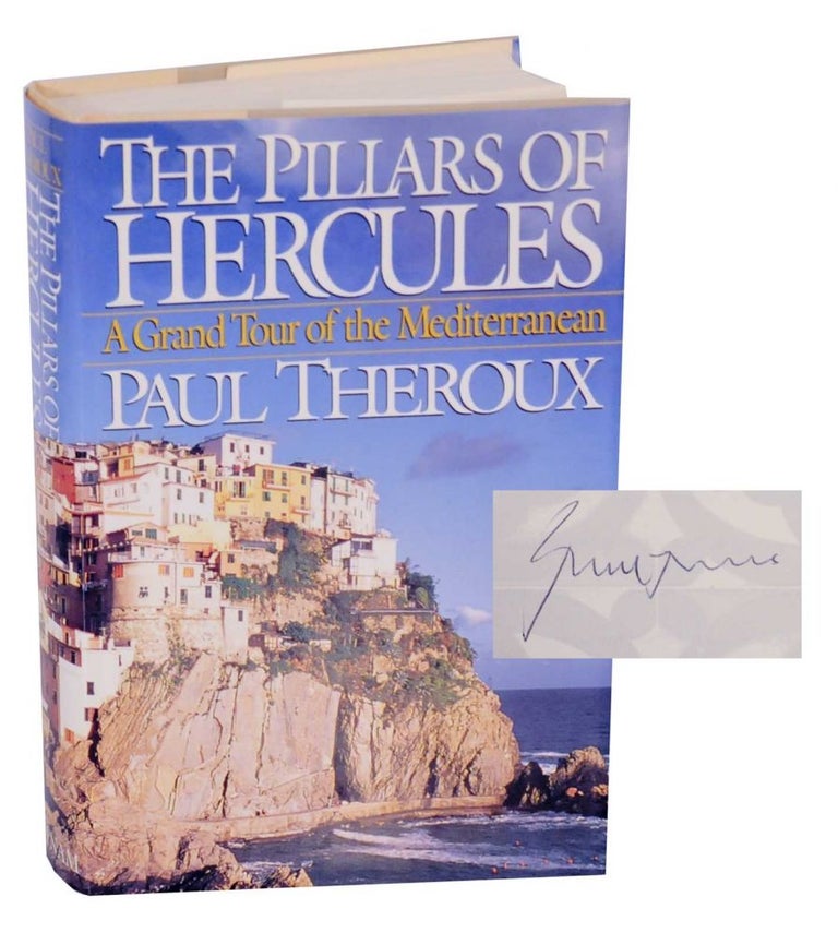 Item #133700 The Pillars of Hercules (Signed First Edition). Paul THEROUX.